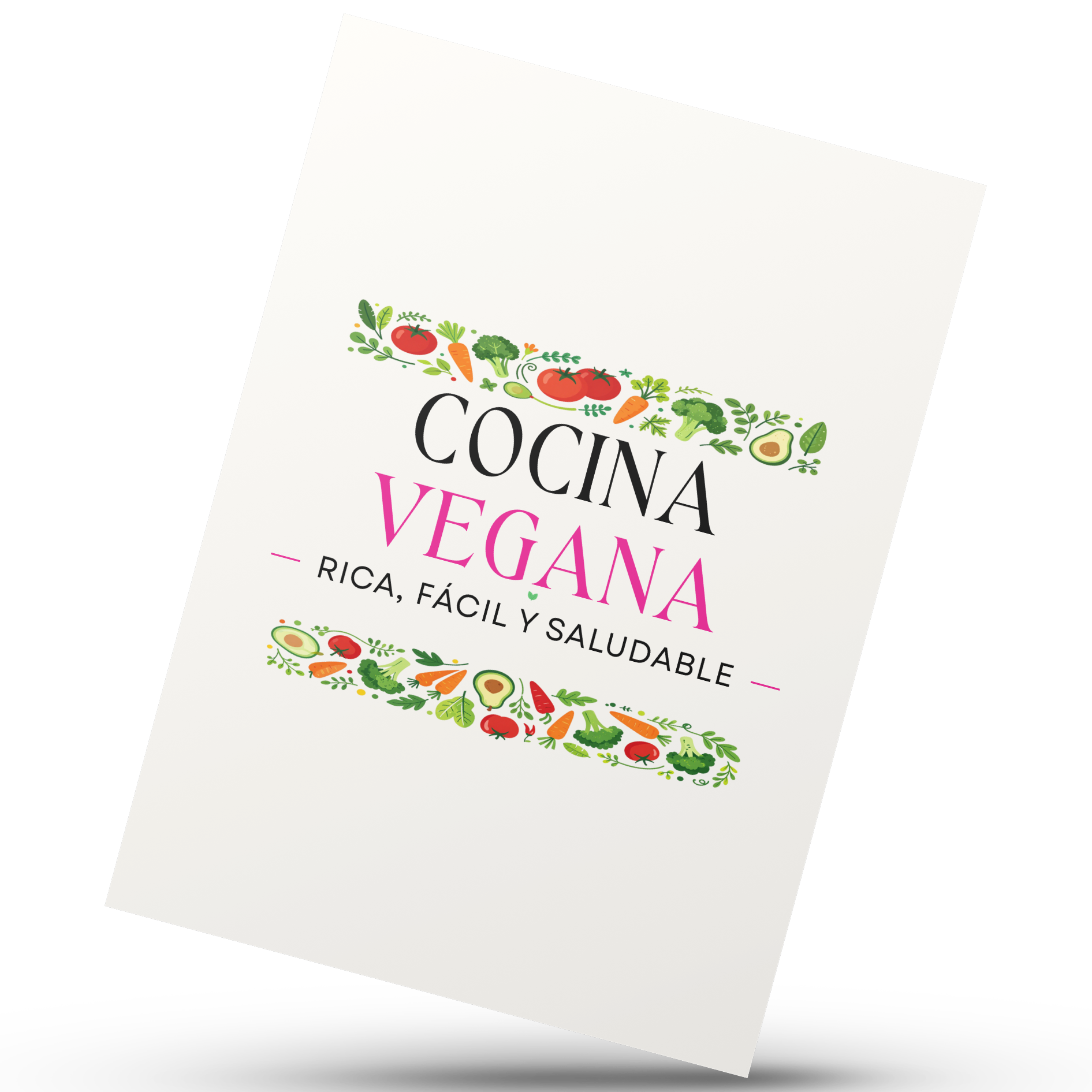Cocina Vegana: rica, fácil y saludable